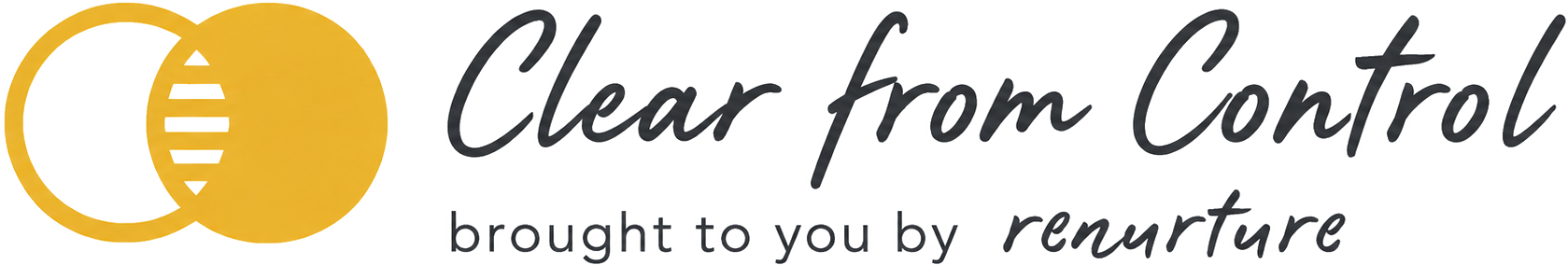 Clear from Control, brought to you by ReNurture